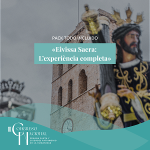 PACK TODO INCLUIDO – Eivissa Sacra: L’experiència completa