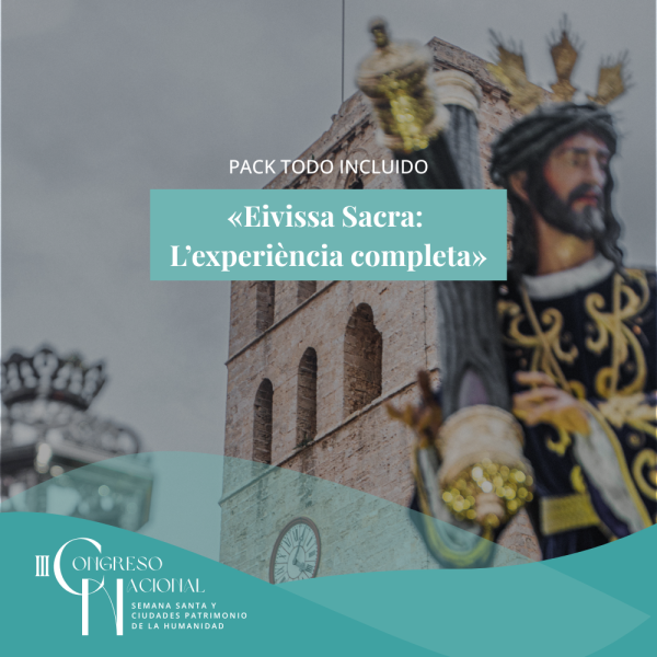 PACK TODO INCLUIDO – Eivissa Sacra: L’experiència completa